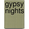 Gypsy Nights door Bobbie Russell