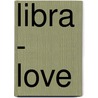 Libra - Love door Dadihichi Toth