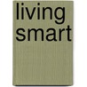 Living Smart door Sheri Pruitt