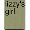 Lizzy's Girl by Elizabeth Palin