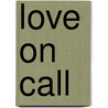 Love on Call door Shirley Hailstock