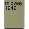 Midway, 1942 door Mark Stille