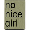 No Nice Girl door Perry Lindsay