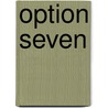 Option Seven door Sr. Dyer