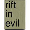 Rift in Evil door Ken X. Briggs