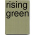 Rising Green