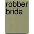 Robber Bride