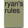 Ryan's Rules door Alison Kelly