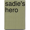 Sadie's Hero door Margaret Daley