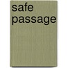 Safe Passage door Loreth Anne White