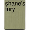 Shane's Fury door Stephani Hecht