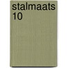 Stalmaats 10 by Lize Roux