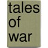 Tales of War