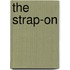 The Strap-on