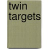 Twin Targets by Marta Perry