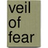 Veil of Fear