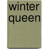 Winter Queen door Aubrie Dionne