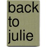 Back to Julie door Richard Wilson