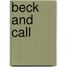 Beck and Call by Eric Alagan