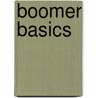 Boomer Basics door Robert Abrams