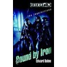 Bound by Iron by Edward Bolme