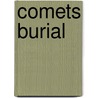 Comets Burial by Raymond Z. Gallun