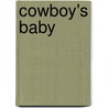 Cowboy's Baby door Victoria Pade