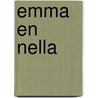 Emma En Nella by Ekm Dido