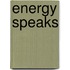 Energy Speaks