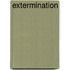 Extermination