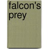 Falcon's Prey door Penny Jordan