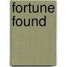 Fortune Found door Victoria Pade