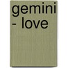 Gemini - Love door Dadihichi Toth