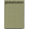 Globalization door Michael M. Weinstein