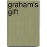 Graham's Gift door Em Woods