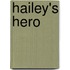 Hailey's Hero