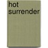 Hot Surrender