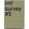 Imf Survey #5 by International Monetary Fund