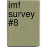Imf Survey #8 door International Monetary Fund