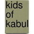 Kids of Kabul