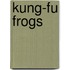 Kung-Fu Frogs