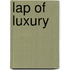 Lap of Luxury
