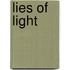 Lies of Light