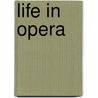 Life in Opera door Mihail Necula