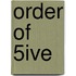 Order of 5Ive