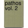 Pathos Vol. 2 door Mika Sadahiro