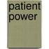 Patient Power
