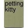 Petting Kitty door Paris Brandon