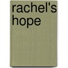 Rachel's Hope door Carole Gift Page