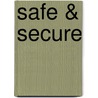 Safe & Secure door Arman Danesh